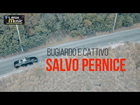 SALVO PERNICE - BUGIARDO E CATTIVO ( OFFICIAL VIDEO 2021 )