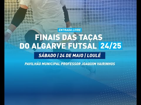 Finais das Taças do Algarve Futsal - Reportagem