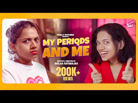My Periods and Me 🩸| Ft. Adhithi | Akilaa Natarajan | Comedy | 4K | Girly