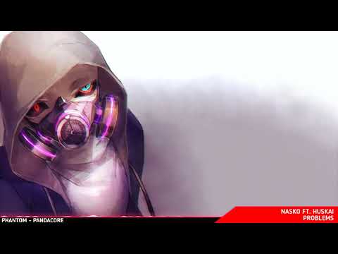 「Nightcore」→ Problems (Feat. Huskai)