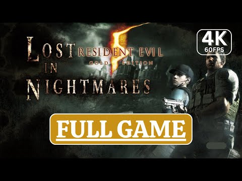 Resident Evil 5 DLC【LOST IN NIGHTMARES】Gameplay Walkthrough FULL GAME - No Commentary【4K 60FPS】