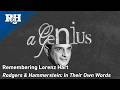 Remembering Lorenz Hart | Rodgers & Hammerstein: In Their Own Words