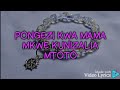 PONGEZI KWA MAMA MKWE dee napendwa (lyrics video) #deetz