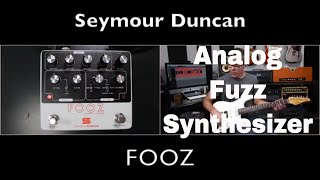 Video thumbnail for Seymour Duncan Fooz Analog Fuzz Synthesizer Demo Video by Shawn Tubbs by Shawn Tubbs
