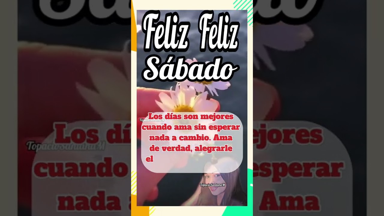 Buenos Días. Feliz Sábado  #felizdia #buenosdias #frases #22deoctubre #felizsabado #sabado