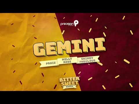 Gemini (Official Audio) | Melly Rose x Praiz x Skinny Fabulous