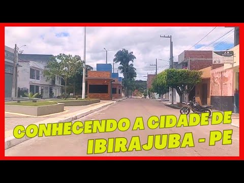 Conhecendo a Cidade de Ibirajuba PE