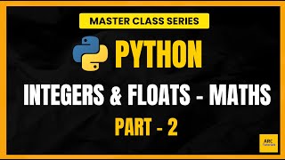 Python for Beginners: Integers, Floats & Operators (Part 2) (Masterclass Series) #learnpython