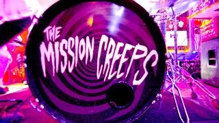 The Mission Creeps - Fright Night Creep Out