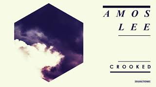 Amos Lee - &quot;Crooked&quot;