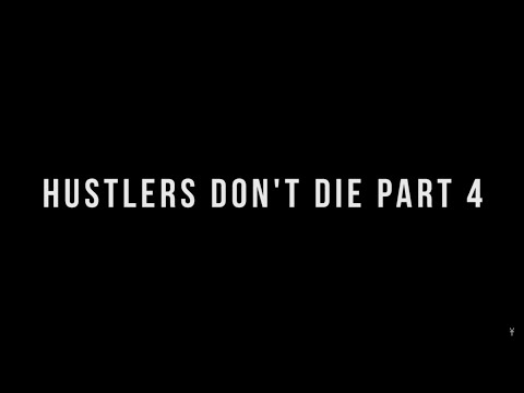YOUNGS TEFLON - HUSTLERS DONT DIE  (PT.4)