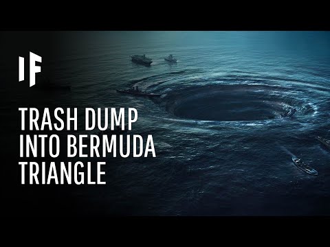 バミューダトライアングルにゴミを捨てたら？ (What If We Dumped Our Trash in the Bermuda Triangle?)