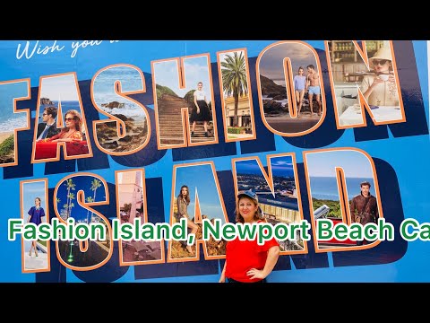 Fashion Island, Newport Beach California USA - Shopping - Travel - Walking Tour 2021