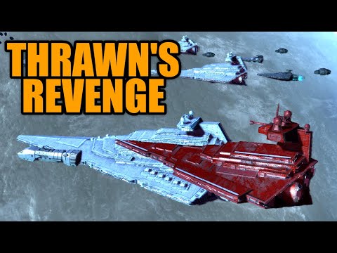 [MASSIVE Imperial Fleet!] Thrawn's Revenge Mod (Star Wars Empire at War)- New Republic- S2 Ep31
