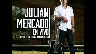 Julian Mercado - El Hijo Menor (2016 en vivo)