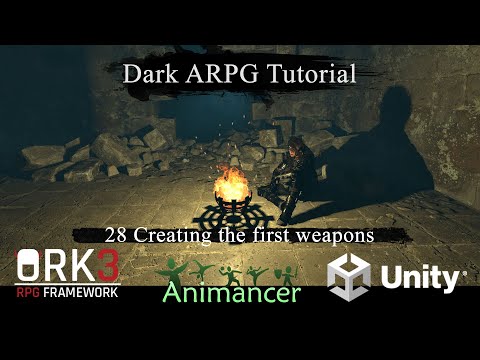 28 - Dark ARPG ORKFramework3 - Creating the first weapons