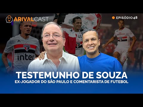 ArivalCast 48 | Testemunho e Conversão de SOUZA, ex-jogador do São Paulo -  Willamis de Souza