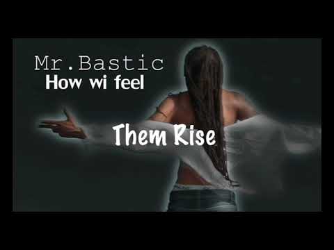 Bastic "How Wi Feel" 58 Gramz Riddim ( Lyric Video)