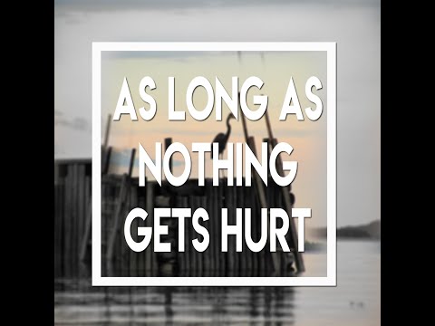 ADAM BAXTER - AS LONG AS NOTHING GETS HURT (LYRIC VIDEO)