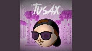 Tusax Music Video