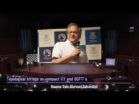 Topological strings on compact CY and SCFT’s - Cumrun Vafa