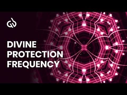 Divine Protection Frequency Music: Spiritual Protection, Energy Shield