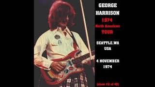 George Harrison Live At The Center Coliseum, Seattle - November 4th, 1974