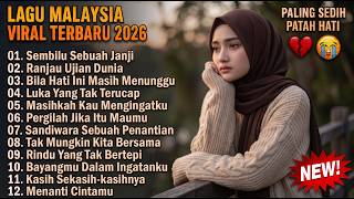 Download lagu LAGU MALAYSIA TERBARU 2026 // 😭 PATAH HATI 💔 VIRAL / SEDIH BANGET - Sedih Banget Asli mp3
