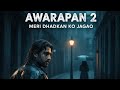 Meri Dhadkan Ko Jagao Awarapan 2 Music Awarapan Love Hindisong