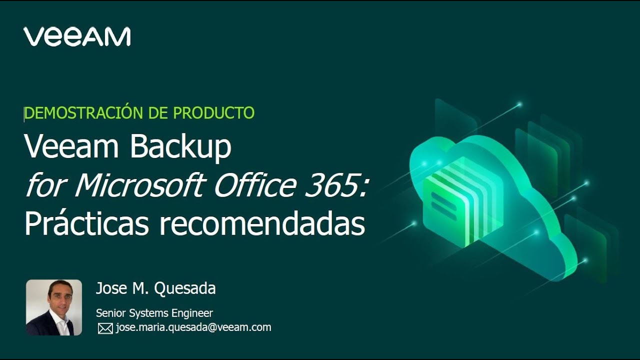 Veeam Backup for Microsoft Office 365 – Mejores prácticas