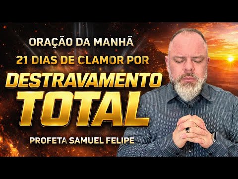 ORAÇÃO DA MANHÃ | Profeta Samuel Felipe | 31/01/26