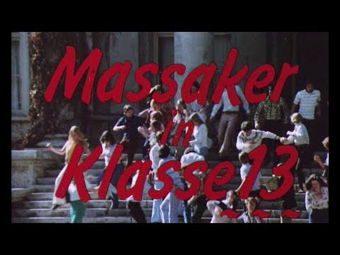 Trailer Massaker in Klasse 13