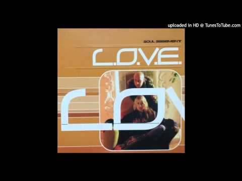 Soul Basement - L.O.V.E. (Radio Edit) (2005)