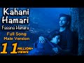 Yehh Jadu Hai Jinn Ka Full Song Kahani Hamari Fasana Hamara Male Version Star Plus