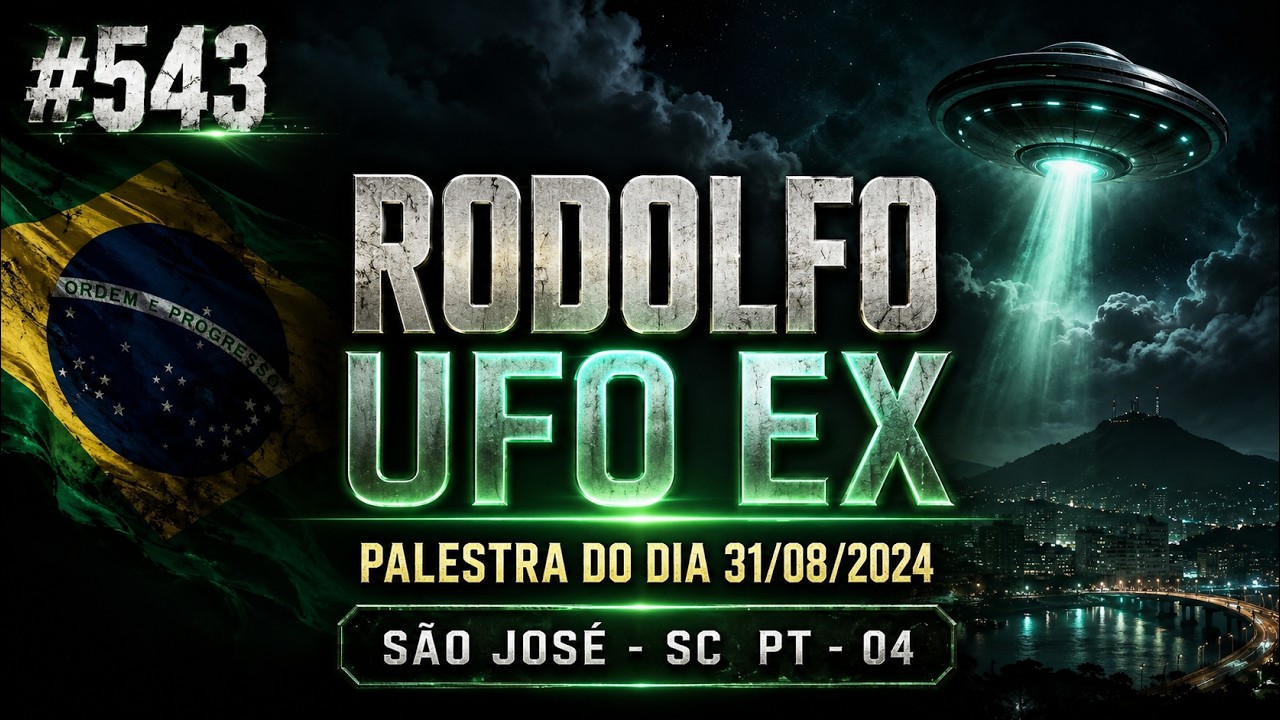 #543 RODOLFO _ UFO EX - PALESTRA DO DIA 31/08/2024 - SÃO JOSÉ - SC  PT - 04