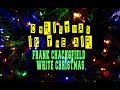 FRANK CHACKSFIELD - WHITE CHRISTMAS