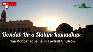 Download lagu Qosidah Doa Malam Ramadhan 'Ya Robbanaqbalna Fii Lailatil Ghufron #Ramadhan #Darussurur #Tarim #Doa mp3