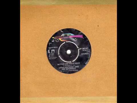 Little Anthony & The Imperials - Better Use Your Head