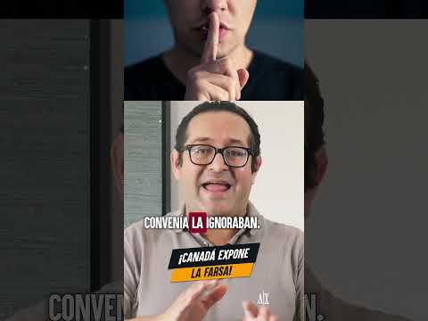 ¡CANADÁ EXPONE LA FARSA!