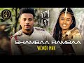 Wendi Mak ወንዲ ማክ Shambaa Rambaa ሻምባ ራምባ Ethiopian Music 2022 Official Video