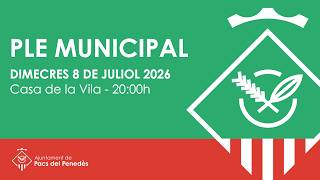 Ple Municipal: 8 de juliol 2026