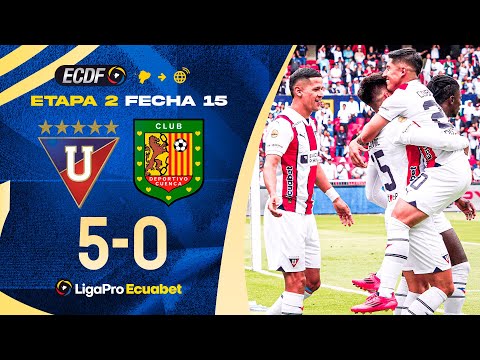 FULL SUMMARY: LIGA DE QUITO 5-0 D. CUENCA l LIGAPRO ECUABET SERIE A - MATCHDAY 15