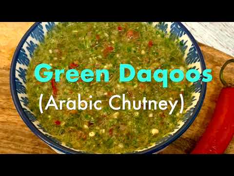 Green Daqoos | Arabic Chutney | Side Dish for Rice