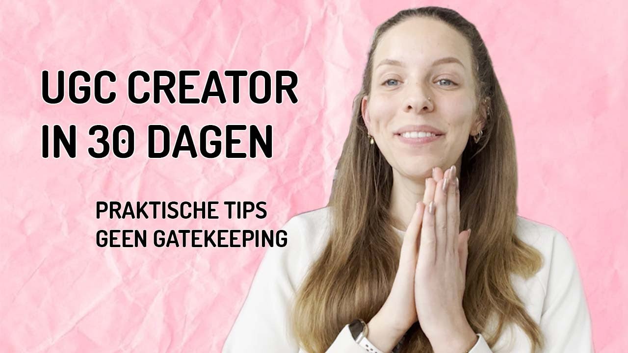 Word in 30 dagen een UGC CREATOR: Jouw Gids naar Content Creatie Succes