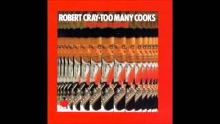 The Robert Cray band - That&#39;s what I&#39;ll do