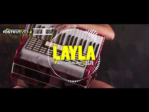 LAYLA - DJ Ostkurve & DualXess (Volksmusik Hüttenmix Apresski Version Remix)