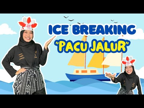 Ice Breaking Seru “Pacu Jalur”
