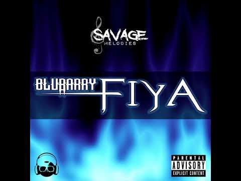 BluBarry - FIYA 🔥 (Audio)