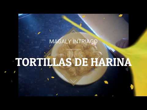 Receta de tortilla de harina con Magaly Intriago