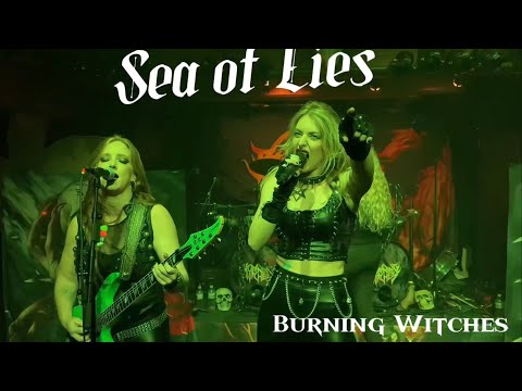 Sea of Lies - Burning Witches LIVE 